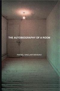 Autobiography of a Room
