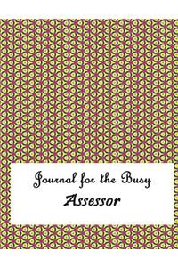 Journal for the Busy Assessor