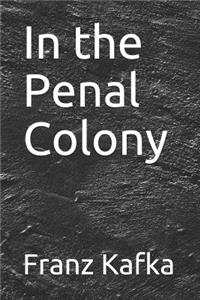 In the Penal Colony