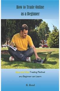 How to Trade Online as a Beginner