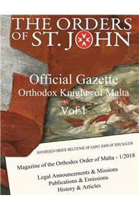 Official Gazette of the Orthodox Knights of Malta - Vol 1