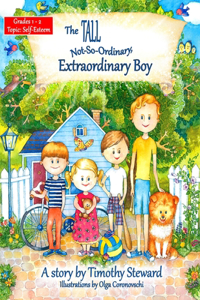 Tall, Not-So-Ordinary, Extraordinary Boy