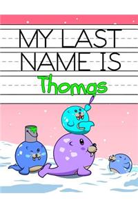 My Last Name is Thomas