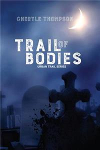 Trail of Bodies