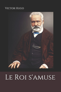 Le Roi s'amuse
