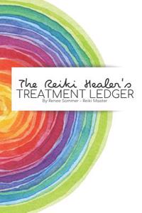 The Reiki Healer's Treatment Ledger