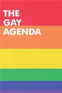 The Gay Agenda: Blank Lined Notebook, Ruled, Journal Paper Notebook, Diary, Planner, Organizer