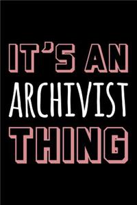 It's an Archivist Thing