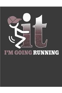 I'm Going Running