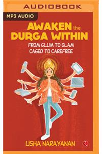 Awaken the Durga Within
