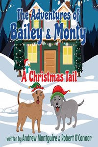 Adventures of Bailey & Monty