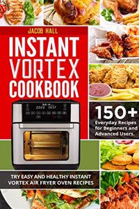 Instant Vortex Cookbook