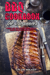 BBQ Cookbook For Beginners