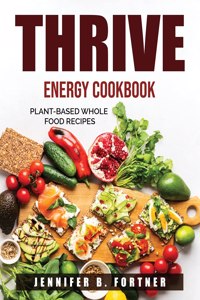 Thrive Energy Cookbook