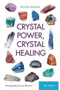 Crystal Power, Crystal Healing