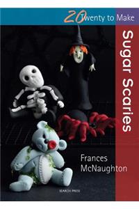Twenty to Make: Sugar Scaries