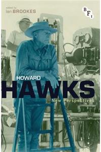 Howard Hawks: New Perspectives