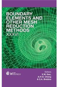 Boundary Elements and Other Mesh Reduction Methods XXXVI