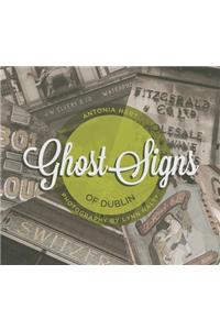 Ghost Signs of Dublin