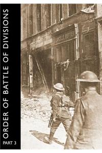 Order of Battle of Divisions, Part 3a & 3b