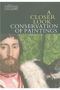 Closer Look: Conservation of Paintings