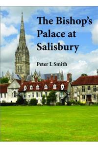 The Bishop's Palace at Salisbury