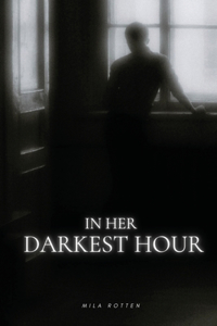 In Her Darkest Hour
