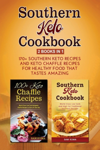 Southern Keto Cookbook 2 Books in 1