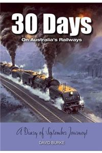 30 Days on Australia's Railways