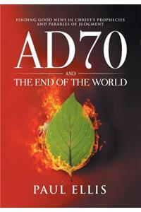 AD70 and the End of the World