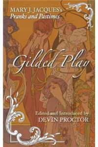 Gilded Play