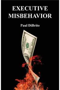 Executive Misbehavior