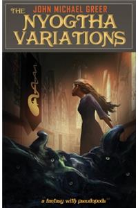 The Nyogtha Variations