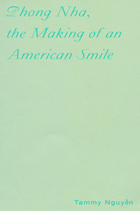 Phong Nha, the Making of an American Smile