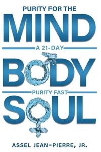 Purity for the Mind, Body, and Soul