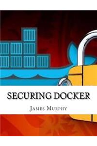 Securing Docker