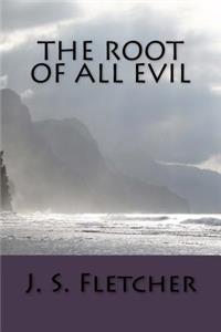 The Root of All Evil