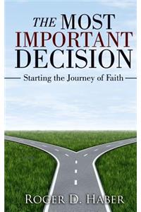 The Most Important Decision