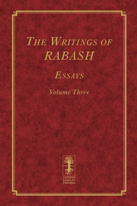 The Writings of RABASH - Essays - Volume Three