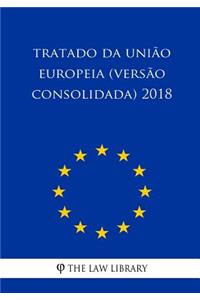 Tratado da União Europeia (versão consolidada) 2018