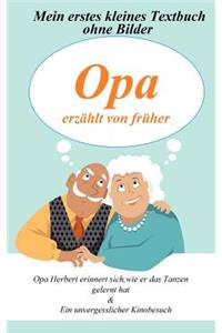 Opa erzählt von früher