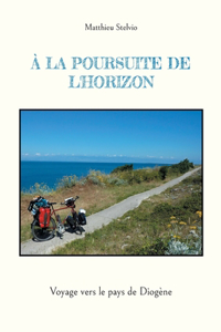À la poursuite de l'horizon