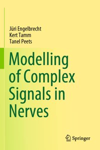 Modelling of Complex Signals in Nerves