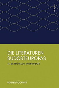 Die Literaturen Sudosteuropas