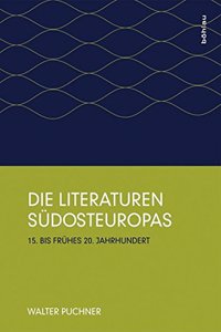 Die Literaturen Sudosteuropas