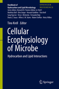 Cellular Ecophysiology of Microbe: Hydrocarbon and Lipid Interactions