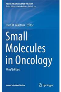 Small Molecules in Oncology