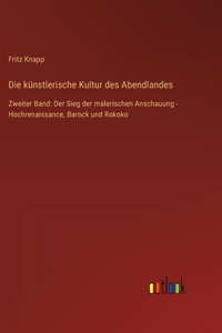 Die künstlerische Kultur des Abendlandes