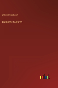 Entlegene Culturen