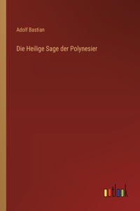 Heilige Sage der Polynesier